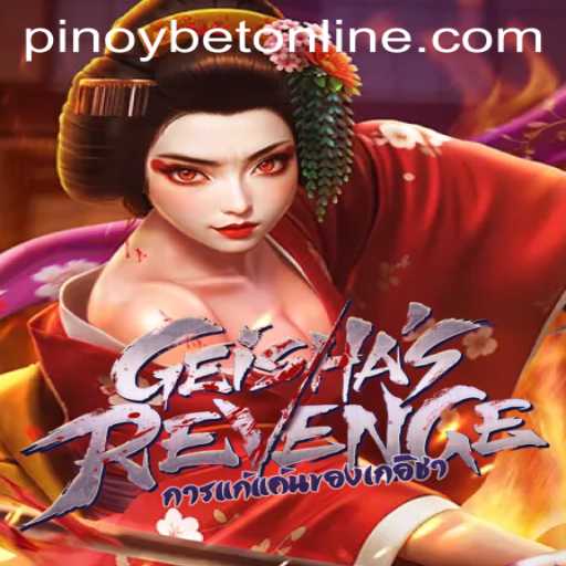 Exploring the Dynamic World of GeishasRevenge and Pinoybet