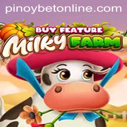 Discovering MilkyFarmBuyFeature: A Unique Gaming Experience with Pinoybet